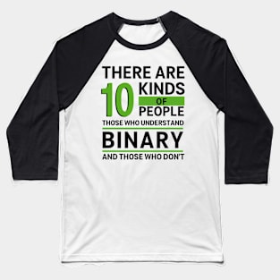 10 Types of People Binary Coding Baseball T-Shirt